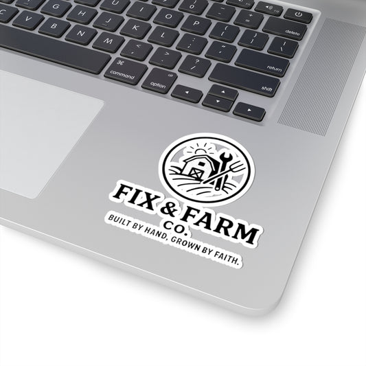 Fix & Farm Co. Kiss-Cut Sticker — 'Built by Hand, Grown by Faith' Farm Logo Decal