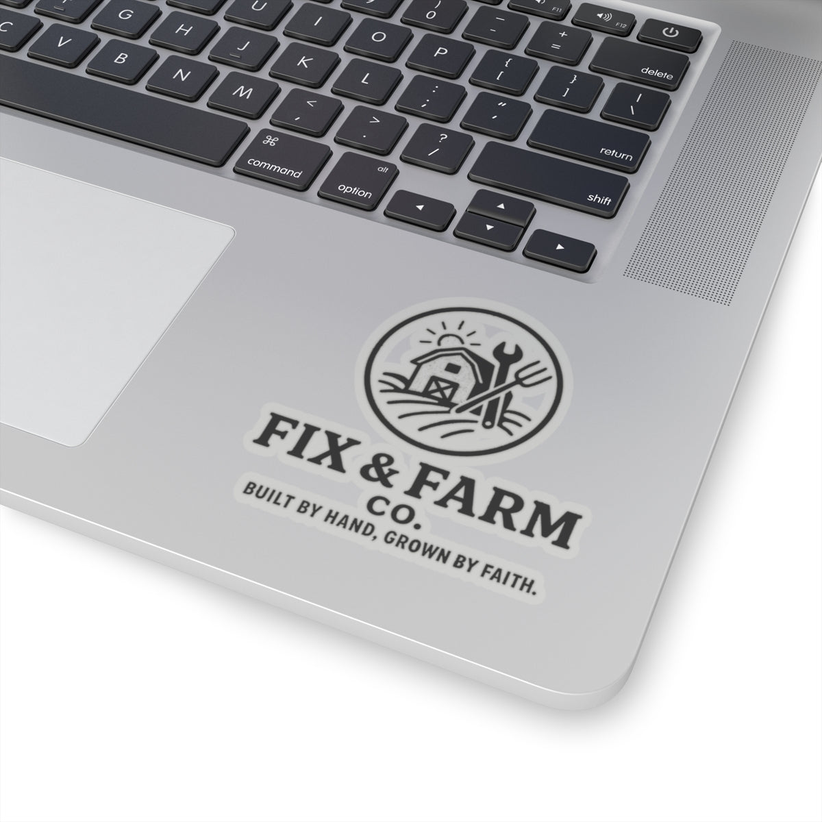 Fix & Farm Co. Kiss-Cut Sticker — 'Built by Hand, Grown by Faith' Farm Logo Decal