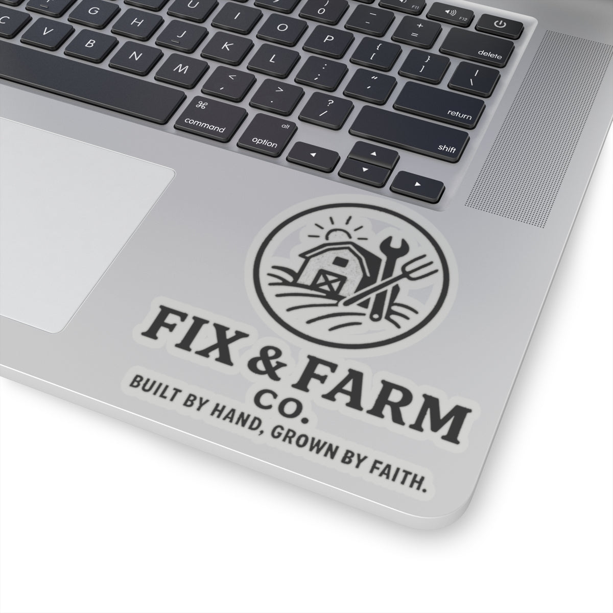 Fix & Farm Co. Kiss-Cut Sticker — 'Built by Hand, Grown by Faith' Farm Logo Decal